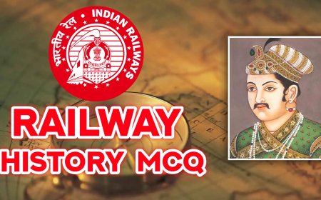 History MCQ Questions for Railway Exam